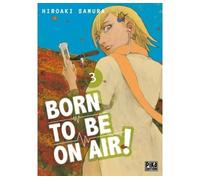 Born to be on air! T03