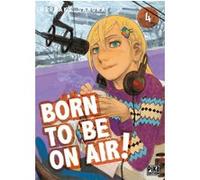 Born to be on air! T04 Hiroaki Samura (Dessinateur), Hiroaki Samura (Auteur)