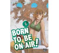 Born to be on air! T06