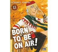 Hiroaki Samura – Born to be on air! – Tome 11 – Manga Poche – Pika Edition