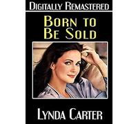 Born To Be Sold - Digitally Remastered