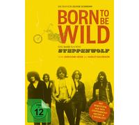Born to Be Wild - Eine Band namens Steppenwolf (DVD) Oliver Schwehm John Kay