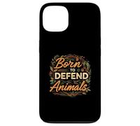 Born to Defend Animals Nature Animal Rights Advocate Coque pour iPhone 13