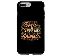 Born to Defend Animals Nature Animal Rights Advocate Coque pour iPhone 7 Plus/8 Plus