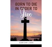 Born To Die In Order To Live