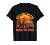 Born to Drive Tractors Forced to Go to School T-Shirt