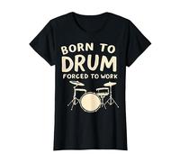 Born to Drum Forced to Work Drummer T-Shirt, Femme, Noir, 3XL
