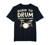 Born to Drum Forced to Work Drummer T-Shirt, Homme Grandes Tailles, Noir, 3X Tall