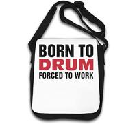 Born to Drum Forced to Work Sac à bandoulière Blanc