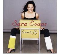 Evans, Sara - Born to Fly