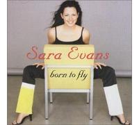 Born To Fly by Sara Evans
