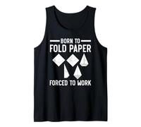 Born to Fold Paper Forced to Work Papier Origami Art Japonais Débardeur