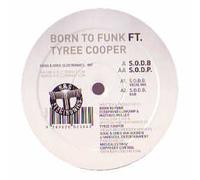 Born to Funk Ft Tyree Cooper - Sodb/Sodp [Import]