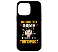 Born to Game Force to Work Gaming et Gamer Coque pour iPhone 14 Pro Max