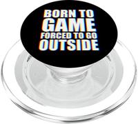 Born to Game Forced to Go Outside Glitch EDM PopSockets PopGrip pour MagSafe