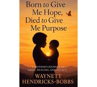 Born to Give Me Hope, Died to Give Me Purpose