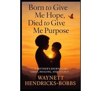 Born to Give Me Hope, Died to Give Me Purpose