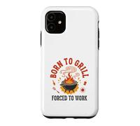 Born to Grill Forced to Work Retro Dad BBQ Humour Coque pour iPhone 11