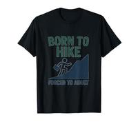 Born to Hike Forced to Adult Sbling Adventure est Une nouveauté T-Shirt