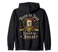 Born to Jest Forced to Joust Medieval Knight Humour Sweat à Capuche