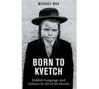 Born To Kvetch