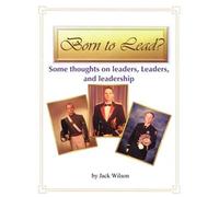 Born To Lead ?