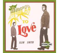 Born To Love by Slim Smith (2004-06-01)