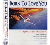 Born to Love You:Noevir Cm Hits/International [Import]