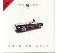 Too Short - Born to Mack