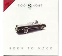 Too Short – Born to Mack – CD – Paroles explicites