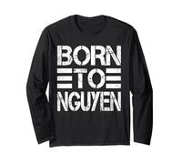 Born to Nguyen Funny Nguyen Humour Saying Vietnamese Surname Manche Longue