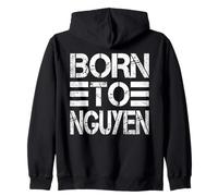 Born to Nguyen Funny Nguyen Humour Saying Vietnamese Surname Sweat à Capuche