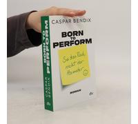 Born To Perform - Sei Das Rad, Nicht Der Hamster