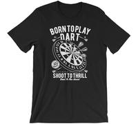 Born to Play Dart T Shirt. 100% Cotton Tee Black S
