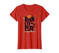 Born to Play : Typographie de Sports et de Jeux ludiques T-Shirt, Femme, Rouge, M