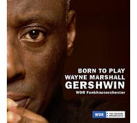 Wayne Marshall – Born to Play (Joue Gershwin) – CD