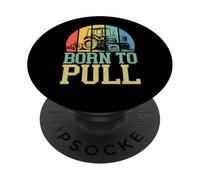 Born to Pull Tracteur Tirant PopSockets PopGrip Adhésif