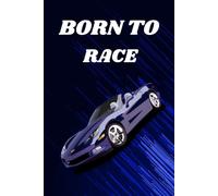 born to race