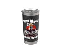 Born To Race Pour Les Pilotes De Course Et Les Courses Gobelet isotherme en acier inoxydable double paroi