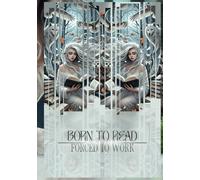 Born to Read. Forced to Work.: Balancing Reality with the Love of Books