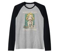 Born to Read Forced to Work Bibliophiles Funny Amoureux de Livres Manche Raglan