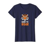 Born to Roar : Fierce Tiger Spirit for Adventurers T-Shirt, Femme, Bleu Marine, M