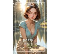 Born to Rule: Rise of a Second Son 5: A Kingdom Building Progression Fantasy Adventure