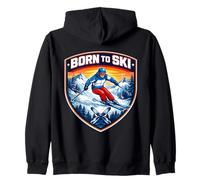 Born to Ski Lover Skier Citation Winter Mountain Sweat à Capuche