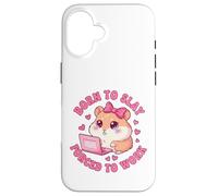 Born to Slay Forced to Work Funny Hamster Viral Meme Women Coque pour iPhone 16