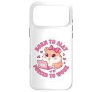 Born to Slay Forced to Work Funny Hamster Viral Meme Women Coque pour iPhone 17 Pro Max