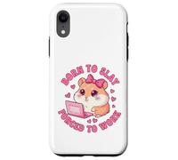 Born to Slay Forced to Work Funny Hamster Viral Meme Women Coque pour iPhone XR