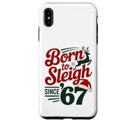 Born to Sleigh Since '67 Christmas - Six Seven Coque pour iPhone XS Max