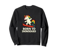 Born to Snowboard Funny Unicorn Snow Snow Sport Design Sweatshirt