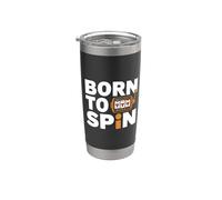 Born To Spin - Joueur de machines à sous de casino Gobelet isotherme en acier inoxydable double paroi
